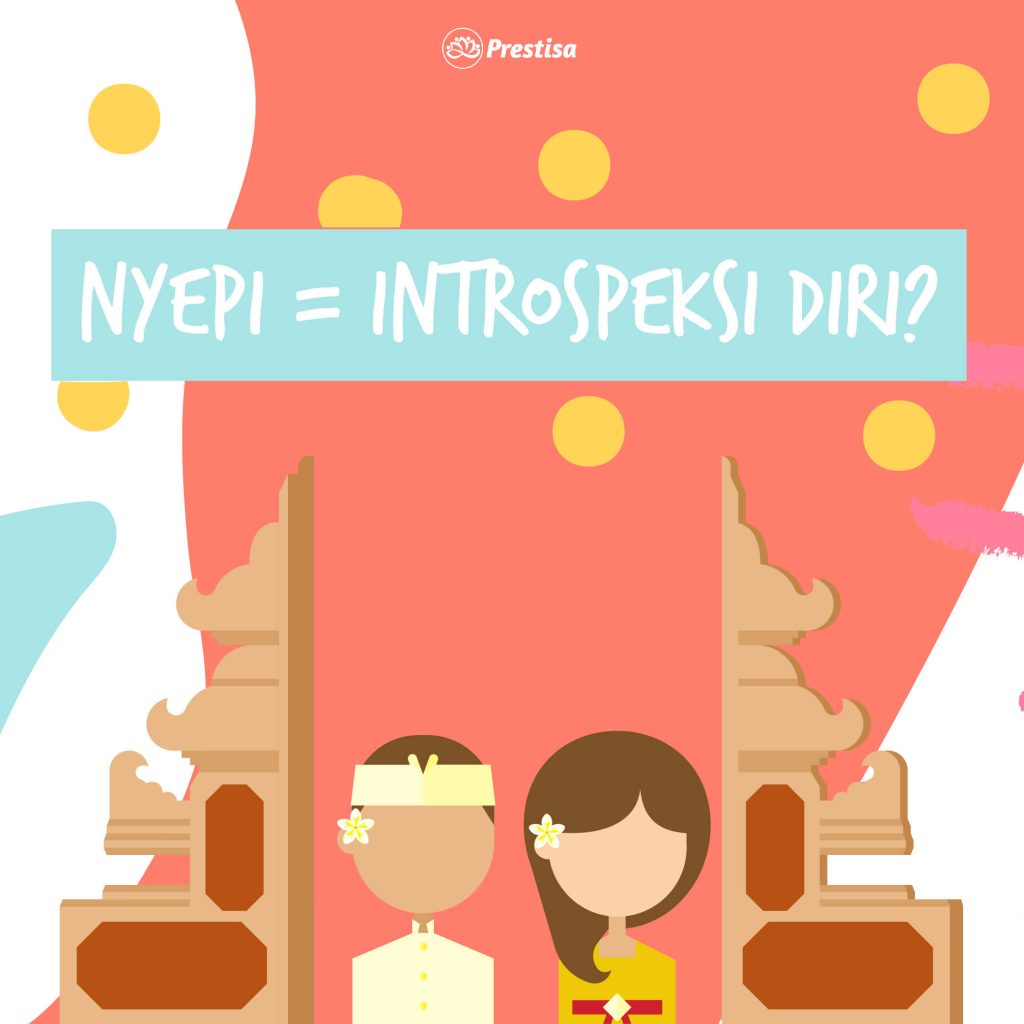 Nyepi Ajang Introspeksi Diri