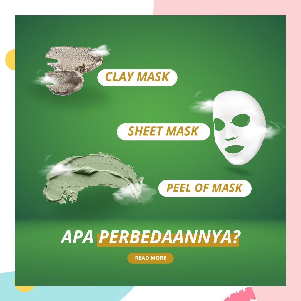 Perbedaan Jenis Masker Wajah dan Fungsinya