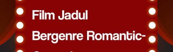 Film Komedi Romantis Barat Jadul Terbaik Sepanjang Masa