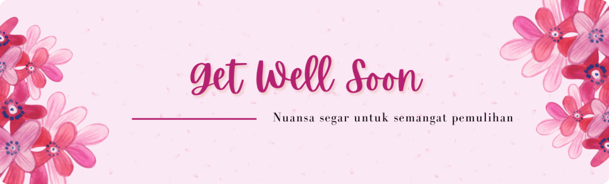 Get Well Soon
