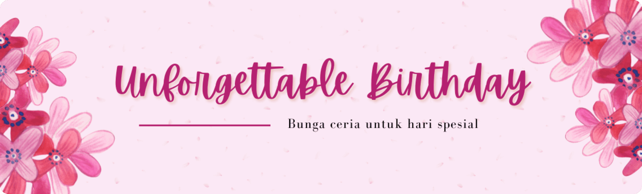 Unforgettable Birthday